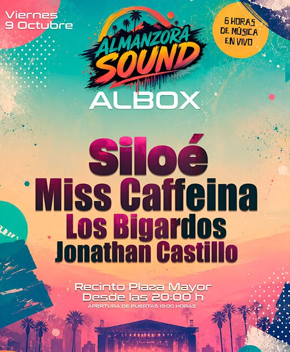 Almanzora Sound. Siloé + Miss Caffeina + More...