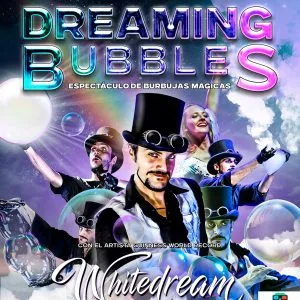 Dreaming Bubbles «The Bubble Show»