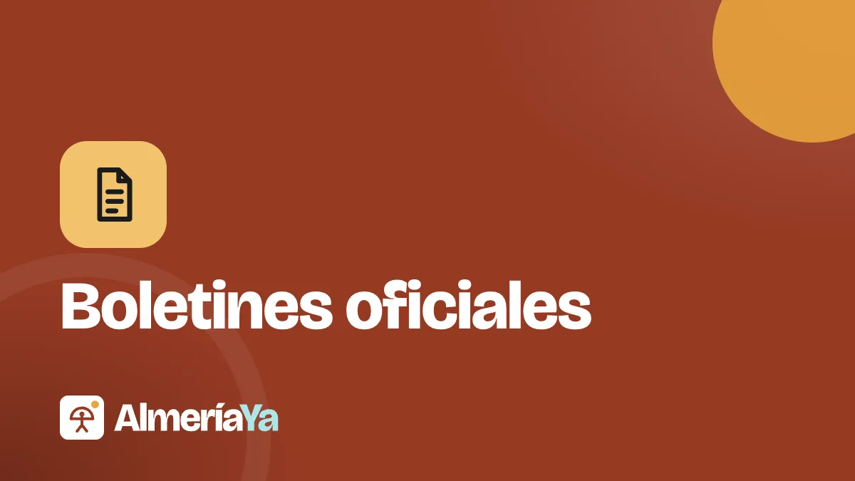 Boletines oficiales · AlmeríaYa